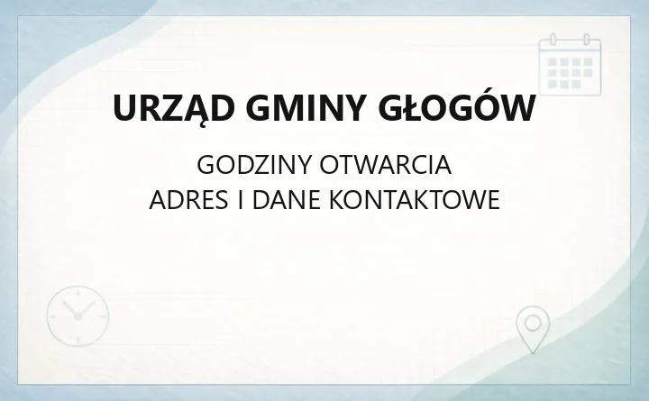 Urząd Gminy Głogów - kontakt, godziny, wydziały i e-usługi