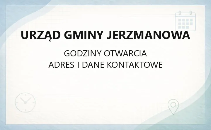 Urząd Gminy Jerzmanowa - kontakt, godziny, wydziały i e-usługi