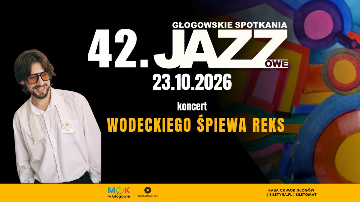 Grafika promocyjna wydarzenia Wodeckiego śpiewa Reks w Głogowie