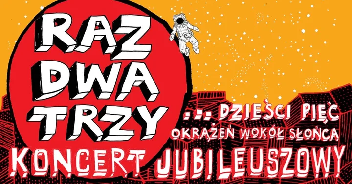 Grafika promocyjna wydarzenia Raz, Dwa, Trzy — jubileusz 35-lecia: koncert w Głogowie
