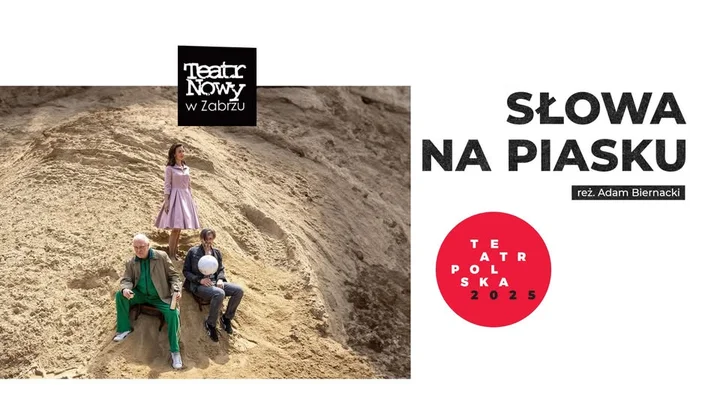 Obrazek przedstawia grafikę promocyjną wydarzenia Spektakl teatralny „Słowa na piasku” w Teatrze im. Andreasa Gryphiusa
