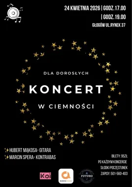 Grafika promocyjna wydarzenia Koncert w Ciemności – Głogów