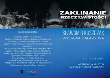 Grafika promocyjna wydarzenia Wernisaż i wystawa malarstwa Sławomira Kuszczaka w Głogowie